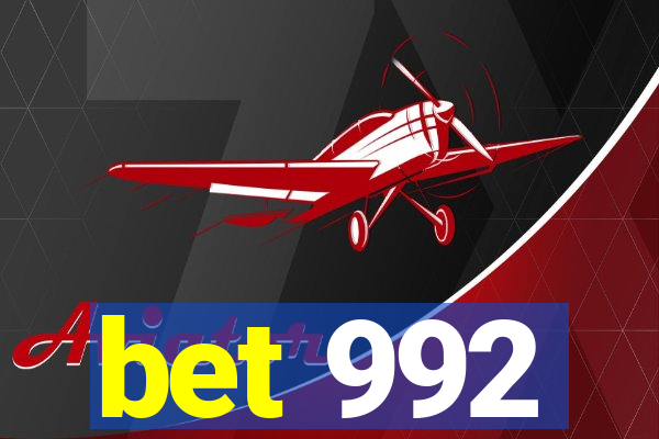 bet 992